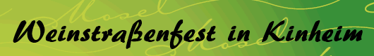 Weinstraßenfest in Kinheim